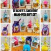 img_2478-2 Teacher's Smoothie Mani-Pedi Gift Set