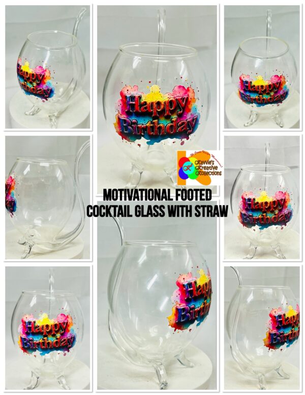 img_0428-5 Motivational Footed Cocktail Glass with Straw