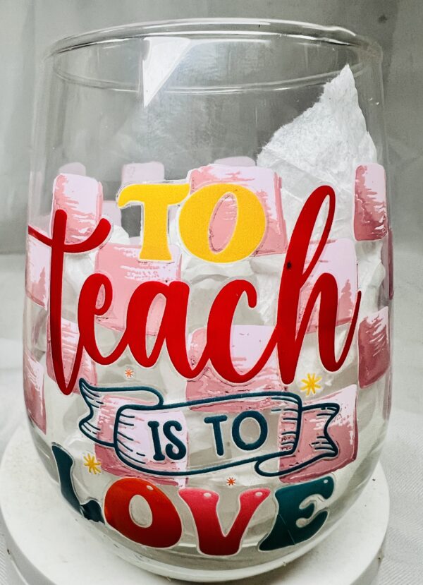 Teacher Appreciation Printed Wineglasses